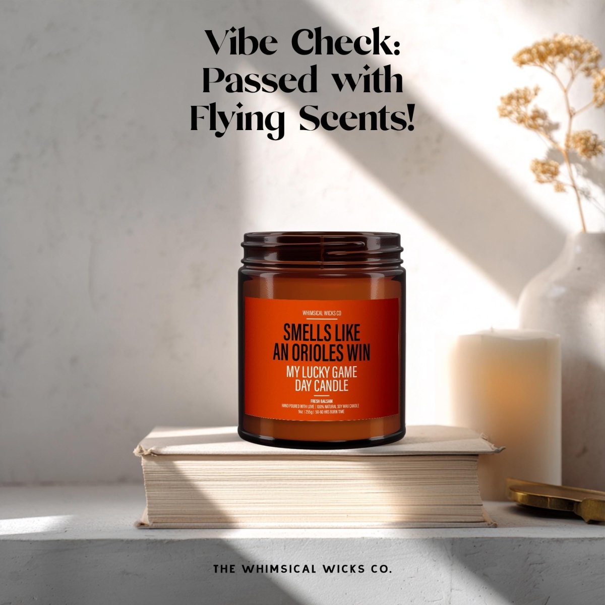 Funny Baseball Candle Gift | Smells Like an Orioles Win - The Whimsical Wicks Co