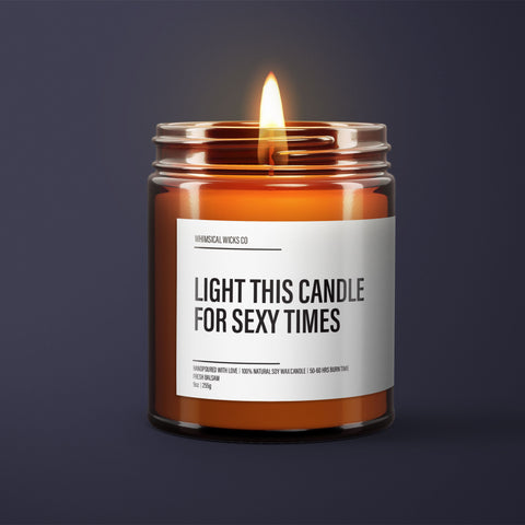 Girlfriend Gift | Funny Girlfriend Gift | Funny Candle | Oil Scented Soy Wax Candle | Light for Sexy Times | Valentines Gift for Her