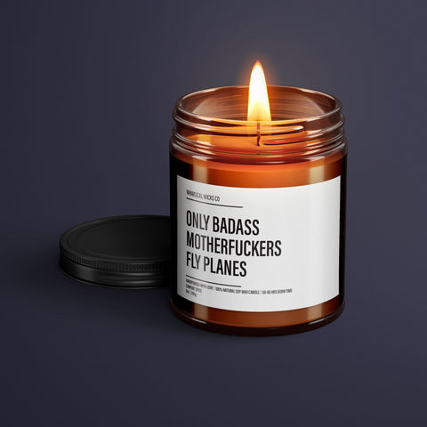 Badass Pilot Candle, Aviation Scented Wax, Fly Planes Aroma, Fearless Flight Gift, Pilot Humor Decor, Bold Aviator Present, Sky Captain Scent, Flight Enthusiast, Airplane Lover Gift, Aviation Theme Decor, Fearless Flyer Tribute, High Flyer Candle