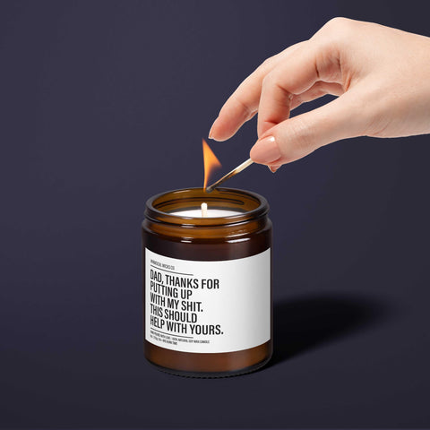 Dad, Thanks for Putting Up with My Shit Candle | Funny Father’s Day Gift, Snarky Candle for Dad, Perfect Gag Gift for Fathers