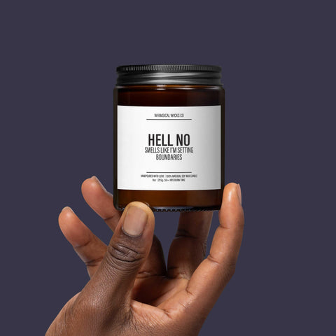 hell no candle, boundary setting, funny candle, self-care gift, sarcastic decor, snarky gift, personal boundaries, hand-poured soy, humor candle, bold decor, funny self-care, unapologetic gift, personal growth