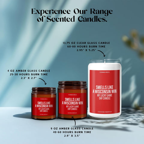 Lineup of 4oz, 9oz, and 13.75oz glass jar candles, all labeled “Smells Like A Wisconsin Win – My Lucky Game Day Candle.” Displayed with burn times and dimensions on a blue background. Great for gift giving or personal game day rituals. Football candle with bold energy and Badgers pride.