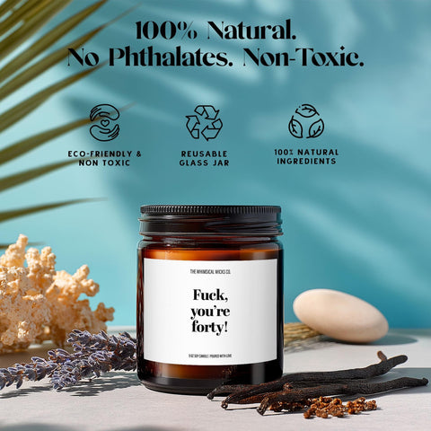 Product features candle with label “Fuck, you’re forty!” displayed beneath icons for eco-friendly, reusable jar, and non-toxic ingredients—a clean and conscious burn.