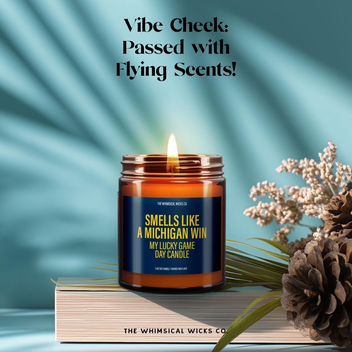 Smells Like A Michigan Win | Football Candle - The Whimsical Wicks Co