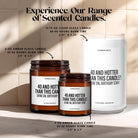 40 and Hotter Candle | 40th Birthday Gift - The Whimsical Wicks Co