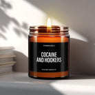 Cocaine and Hookers Candle | Inappropriate Gift - The Whimsical Wicks Co