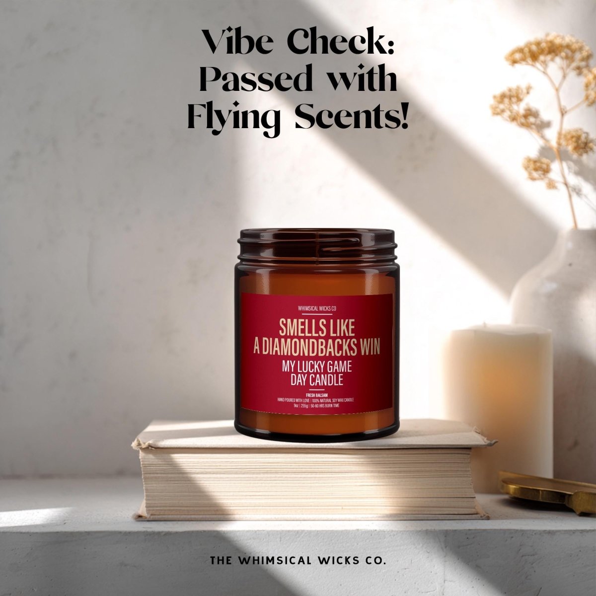 Funny Baseball Candle Gift | Smells Like a Diamondbacks Win - The Whimsical Wicks Co