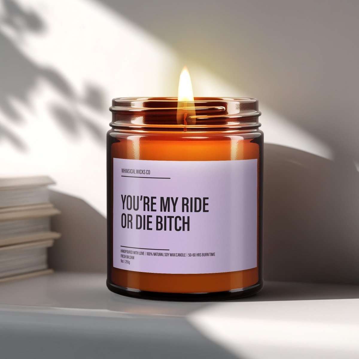 Funny Best Friend Candle Gift | Ride or Die Bitch - The Whimsical Wicks Co