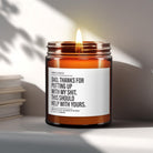 Funny Father's Day Candle Gift | Dad, Thanks for Putting Up with My Shit - The Whimsical Wicks Co
