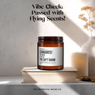 Funny Retirement Gift Candle | Congrats You Made It Out of the Sh*t Show - The Whimsical Wicks Co