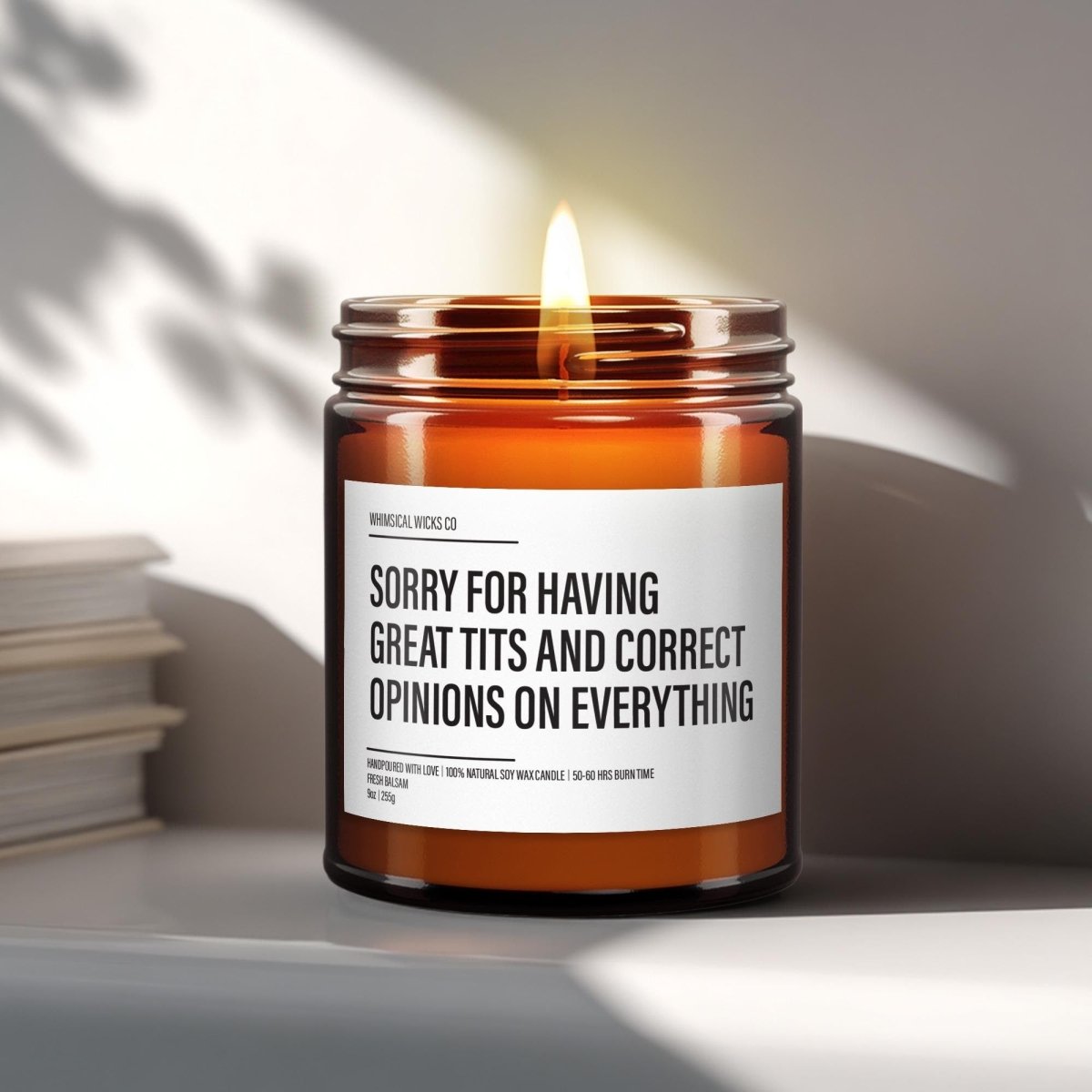 Great Tits And Correct Opinion Candle | Sarcastic Gift - The Whimsical Wicks Co