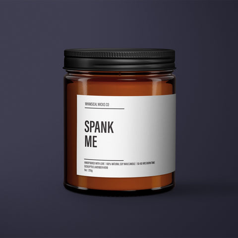 Spank Me Candle | Unique Wedding Gift For Couple | Soy Wax Candle | Funny Gifts | Engagement Gift Ideas | Wedding Gifts | Boyfriend Gift