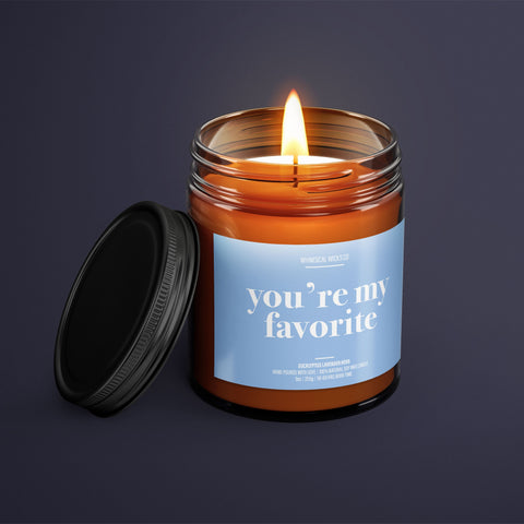 You're My favorite Soy Wax Candle | Inspirational Gift | Motivational Gift | Cheer Up Gift | Best Friend Gift | Bestie Gift | BFF Candle