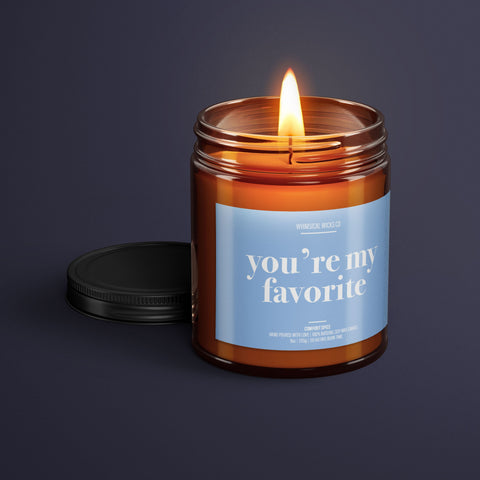You're My favorite Soy Wax Candle | Inspirational Gift | Motivational Gift | Cheer Up Gift | Best Friend Gift | Bestie Gift | BFF Candle