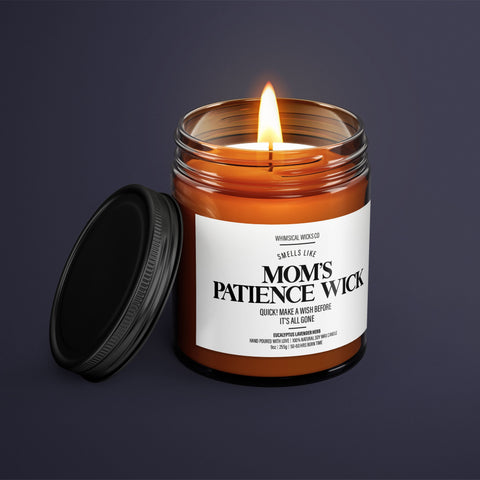Mom's Patience Wick Candle | Sassy Mom Candle | Perfect Gift for Her | Unique Relaxation & Parenting Humor Decor | Funny Gift for Mom