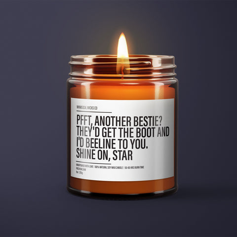 Soy wax candle, Bestie candle, Scented candle, Natural soy wax, Friend gift, Funny candle quote, Eco-friendly, Best friend gift, Unique candles, Trendy candles, Gift for her/him, Friendship candle, Shine on star