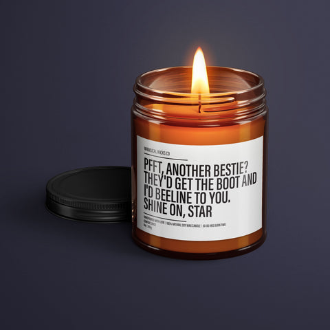 Soy wax candle, Bestie candle, Scented candle, Natural soy wax, Friend gift, Funny candle quote, Eco-friendly, Best friend gift, Unique candles, Trendy candles, Gift for her/him, Friendship candle, Shine on star