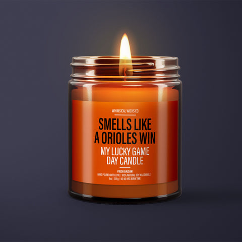 Smells Like An Orioles Win Candle | Unique Gift Idea | MLB Orioles Candle | Lucky Charm Candle | Game Day Decor | Baseball Themed Aroma