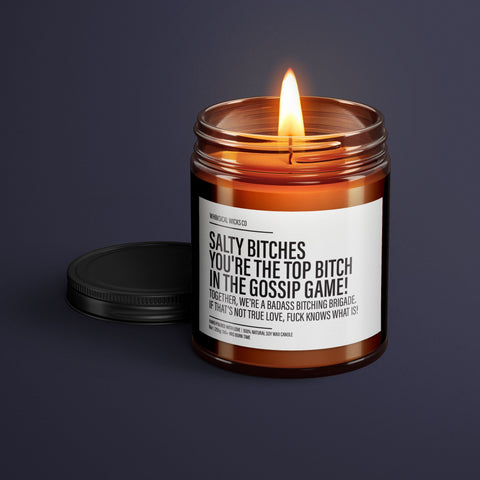 Salty Bitches Candle | Gossip Game Humor | Bestie Gift | Friendship Candle | Bold Scented Candle | Funny Gifts | Cheeky Candle