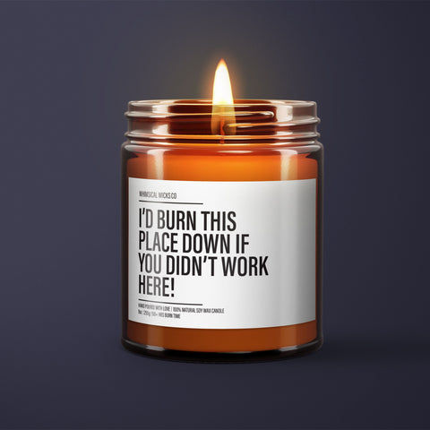Work buddy candle, Office humor wax, Comical coworker gift, Burn it down scent, Workplace friend, Funny office gift, Job humor decor, Essential coworker, Office joke candle, Teammate tribute, Lighthearted work gift, Friendship at work