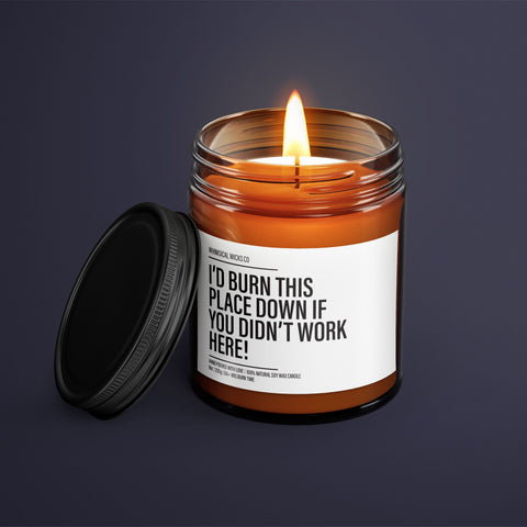 Work buddy candle, Office humor wax, Comical coworker gift, Burn it down scent, Workplace friend, Funny office gift, Job humor decor, Essential coworker, Office joke candle, Teammate tribute, Lighthearted work gift, Friendship at work