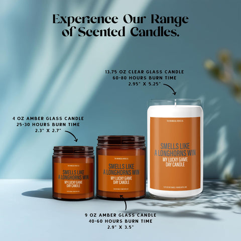All 3 sizes of the candle shown with the label “Smells Like a Longhorns Win” – visual guide includes burn times and dimensions for shopping ease.