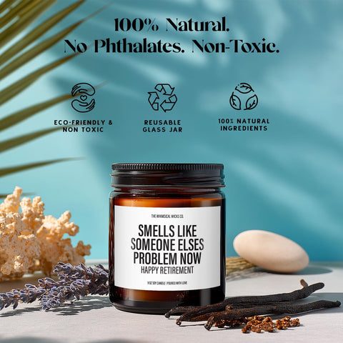 Smells Like Someone Else’s Problem Now Candle, Funny Retirement Gift, Teacher Retirement Gift, Best Gifts For Her, Gift For Men,Unique Gifts