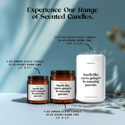 Side-by-side visual comparison of 4oz, 9oz, and 13.75oz soy candles featuring the same “Smells like you’re going to be amazing parents” label. Each candle is measured with burn time. Set against soft teal shadows with a headline: “Experience Our Range of Scented Candles.”