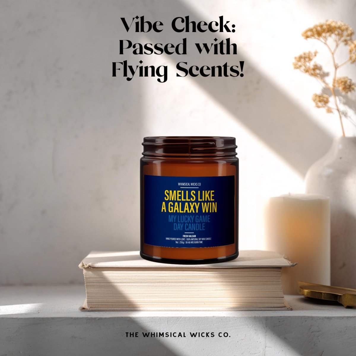 Smells Like A Galaxy Win Candle | Unique Gift Idea | MLS Game Day | LA Galaxy Gift | Game Day Decor | Sport Themed Candle | Lucky Candle - The Whimsical Wicks Co