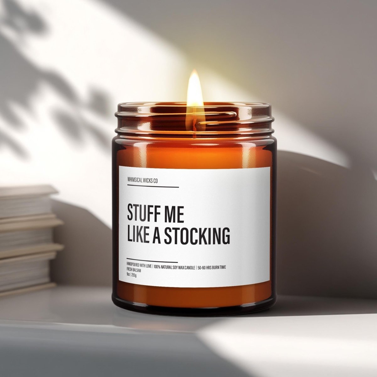 Stuff Me like a Stocking | Funny Christmas Candle - The Whimsical Wicks Co