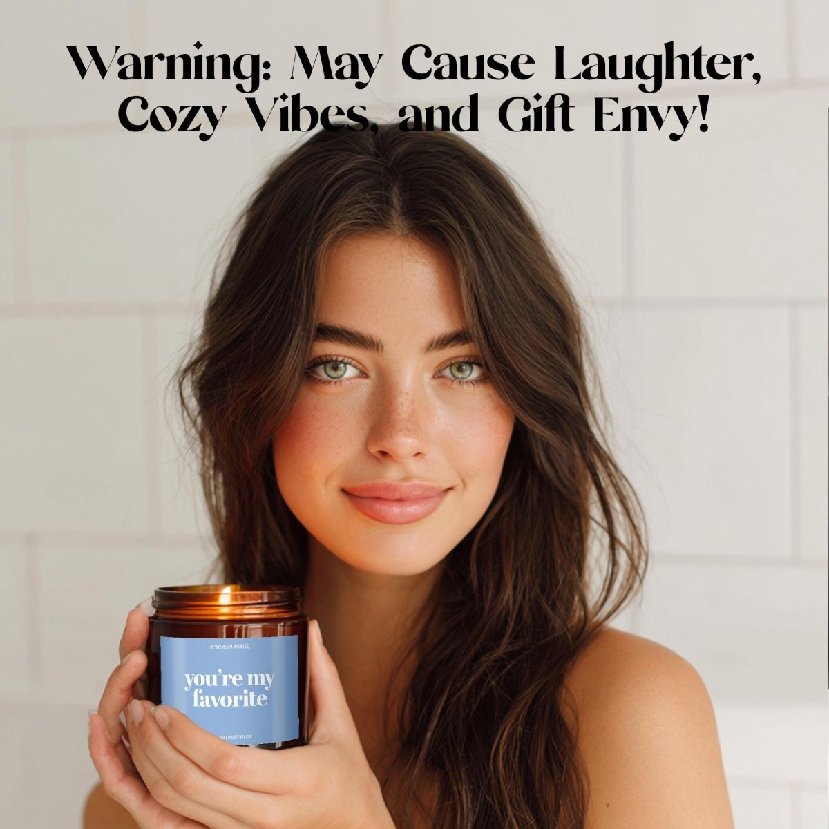 You're My Favorite | Soy Candle - The Whimsical Wicks Co